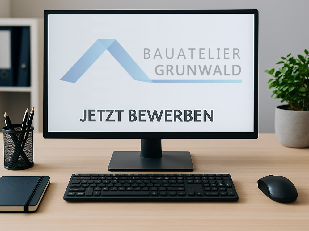Desktop mit Monitor zeigt Aufruf zur Bewerbung bei BAUATELIER Grunwald  